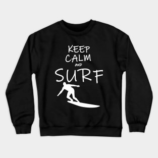 Keep Calm and Surf Crewneck Sweatshirt